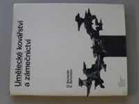 Semerák - Umělecké kovářství a zámečnictví (1979)