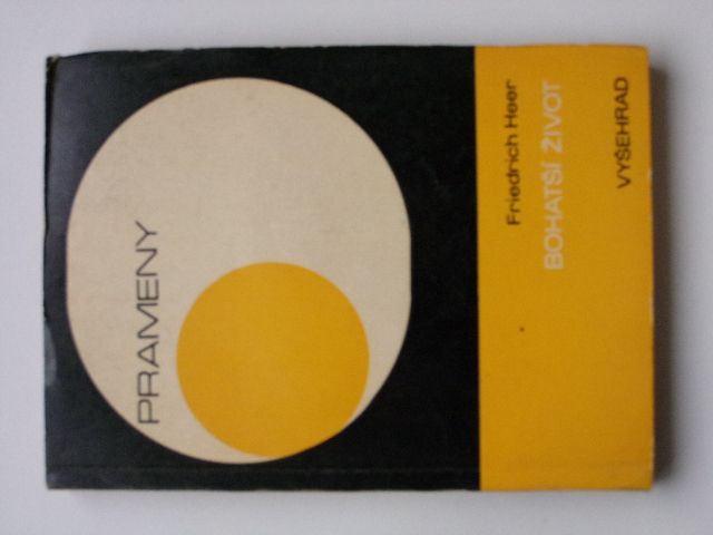 Heer - Bohatší život (1969) edice Prameny - Základní otázky náboženské a filosofické
