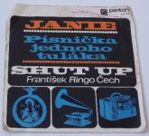 Shut Up, František Ringo Čech – Janie / Písnička jednoho tuláka (1970)