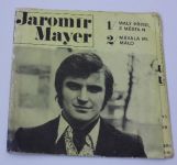 Jaromír Mayer – Malý přítel z města N / mávala mi málo (1972)