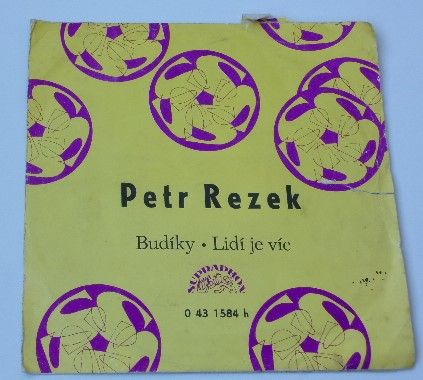 Petr Rezek – Budíky • Lidí je víc (1973)
