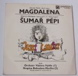 Josef Laufer – Magdalena / Šumař Pépi (1974)