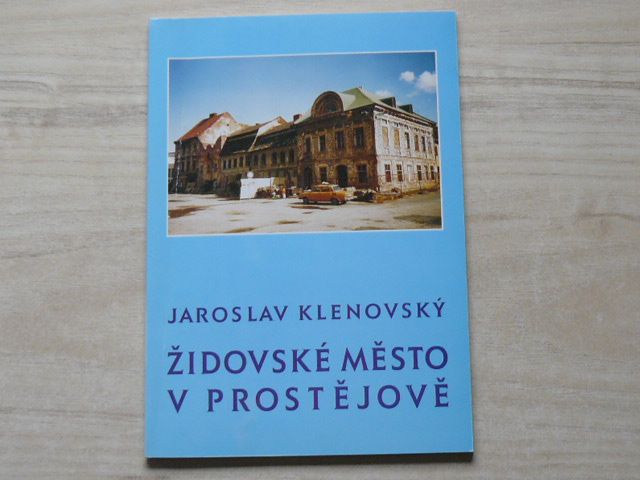 Klenovský - Židovské město v Prostějově (1997)