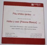 Milan Černohouz – Píšu křídou zprávu / Holka z cest - Paloma blanca (1975)
