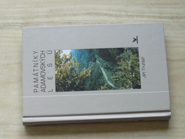 Truhlář - Památníky adamovských lesů (2003)