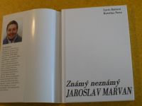 Bártová, Nowa - Známý neznámý Jaroslav Marvan (2003)