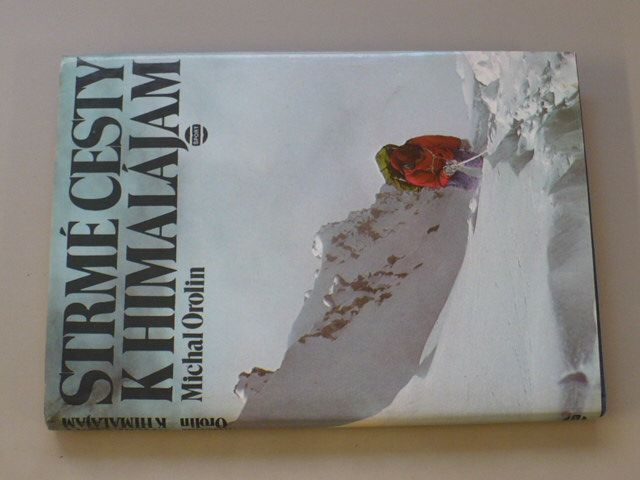 Orolin - Strmé cesty k Himalájam (1984) slovensky