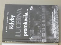 Formáčková - Kdyby Lucerna promluvila... (2009)