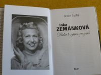 Ondřej Suchý - Inka Zemánková dívka k rytmu zrozená (2006)