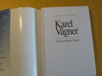 Přemysl Veverka - Karel Vágner nejen mistr basů (1999)