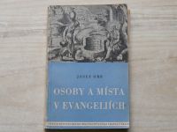 Josef Obr - Osoby a místa v evangeliích (1947)