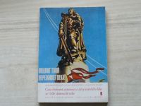 Cesta hrdinství, statečnosti a slávy sovětského lidu ve Velké vlastenecké válce (1974)