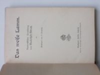Rudolph Stratz - Das weisse Lamm - Humoristische Erzählung (1910) 1. vydání - německy