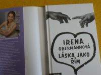 Irena Obermanová - Láska jako Řím (2009)