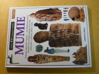 Mumie  (1994) Vidět, poznat, vědět