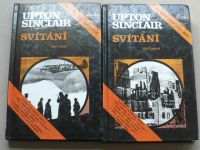 Upton Sinclair - Svítání (1995) část první a druhá