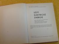 Dvořáček, Jarolím, Růžička - Užití elektrické energie (SNTL 1964)