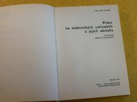 Jiří Sajner - Práce na elektrických zařízeních a jejich obsluha (1987)