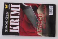 Skutečné případy - Krimi - Vášeň na ostří nože (2005)