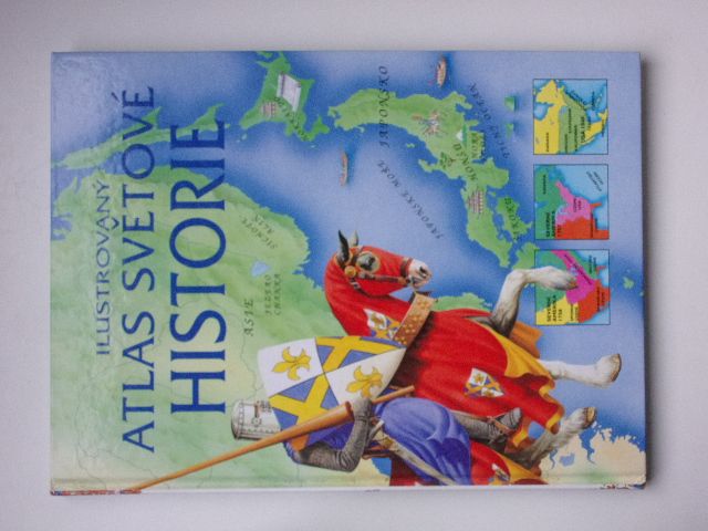 Milesová - Ilustrovaný atlas světové historie (1996)