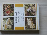 Semerdžieva, Veselský - Léčivé houby dříve a nyní (1986)