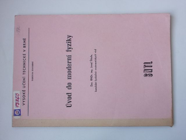 Šikula - Úvod do moderní fyziky (1975) skripta