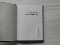 Dousková - Bez Karkulky (2009)