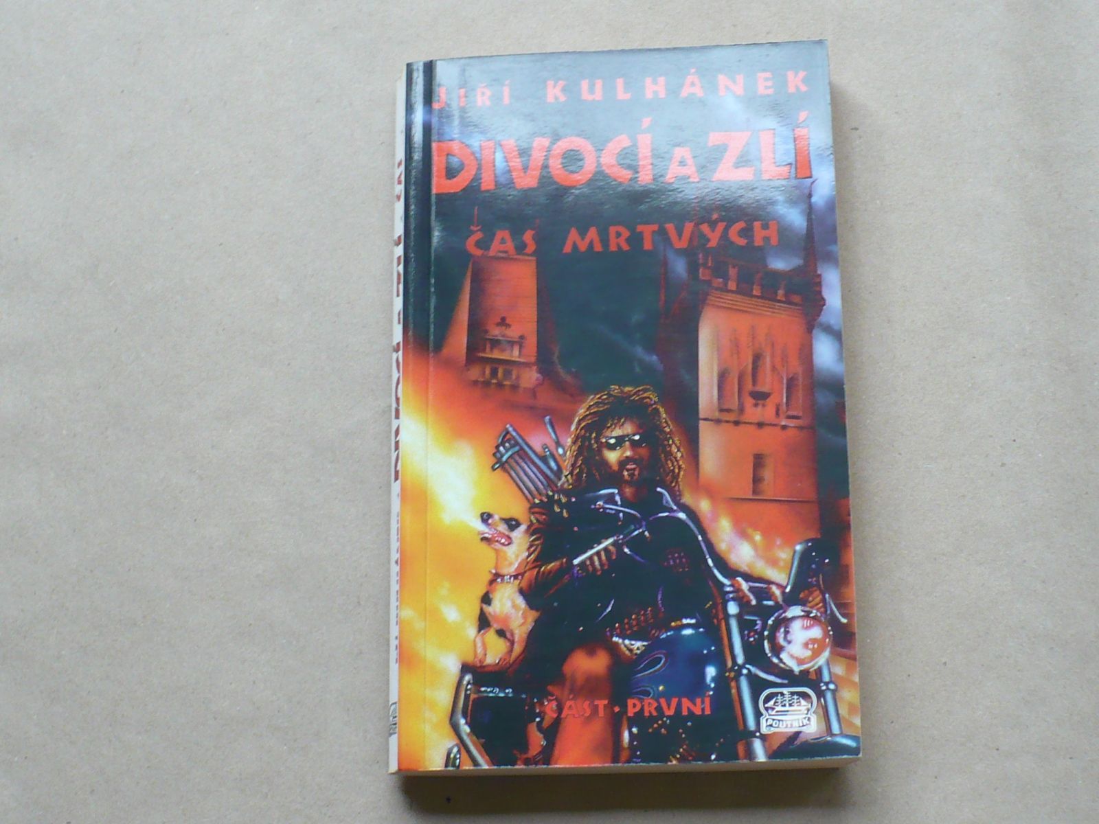 Jiří Kulhánek - Divocí a zlí - Čas mrtvých (1999) část první
