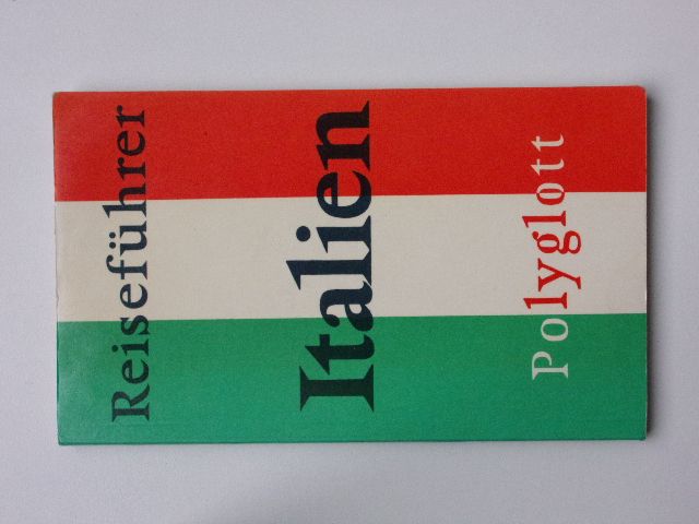 Polyglott - Reiseführer - Italien (1977/78) Itálie - německy