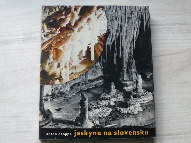 Anton Droppa - Jaskyne na Slovensku (1967)