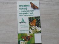 Hnědásek osikový - vymírasjící motýl evropských lesů - Přežije v České republice? (2005)