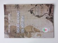 Lasák, Petr - Historie a renesance lesů města Brna (1998)