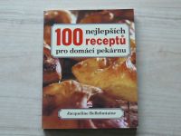 Bellefontaine - 100 nejlepších receptů pro domácí pekárnu (2011)