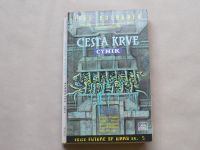 Jiří Kulhánek - Cesta krve - Cynik (1997) část II.