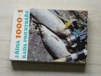 J. Říha - 1000 + 1 rada pro rybáře (1978)