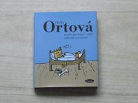 Zdeňka Ortová - Miniaturní neřesti aneb Pokoušení aforismy (2005)