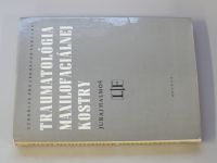 Halmoš - Traumatológia maxilofaciálnej kostry (1977) slovensky
