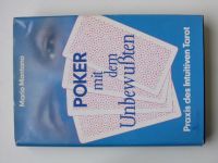 Montano - Poker mit dem Unbewussten - Praxis des Intuitiven Tarot (1990) intuitivní tarot - německy