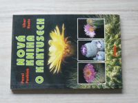 Pavlíček, Kunte - Nová kniha o kaktusech (2000)