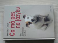 Coren - Co má pes na jazyku - Jak porozumět psí řeči (2001)