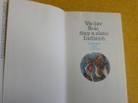 Václav Šolc - Sny a zlato indiánů (1989) Indiánské báje a pověsti