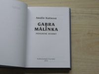 Kutinová - Gabra a Málinka - Povedené dcerky - 1 - (2016)