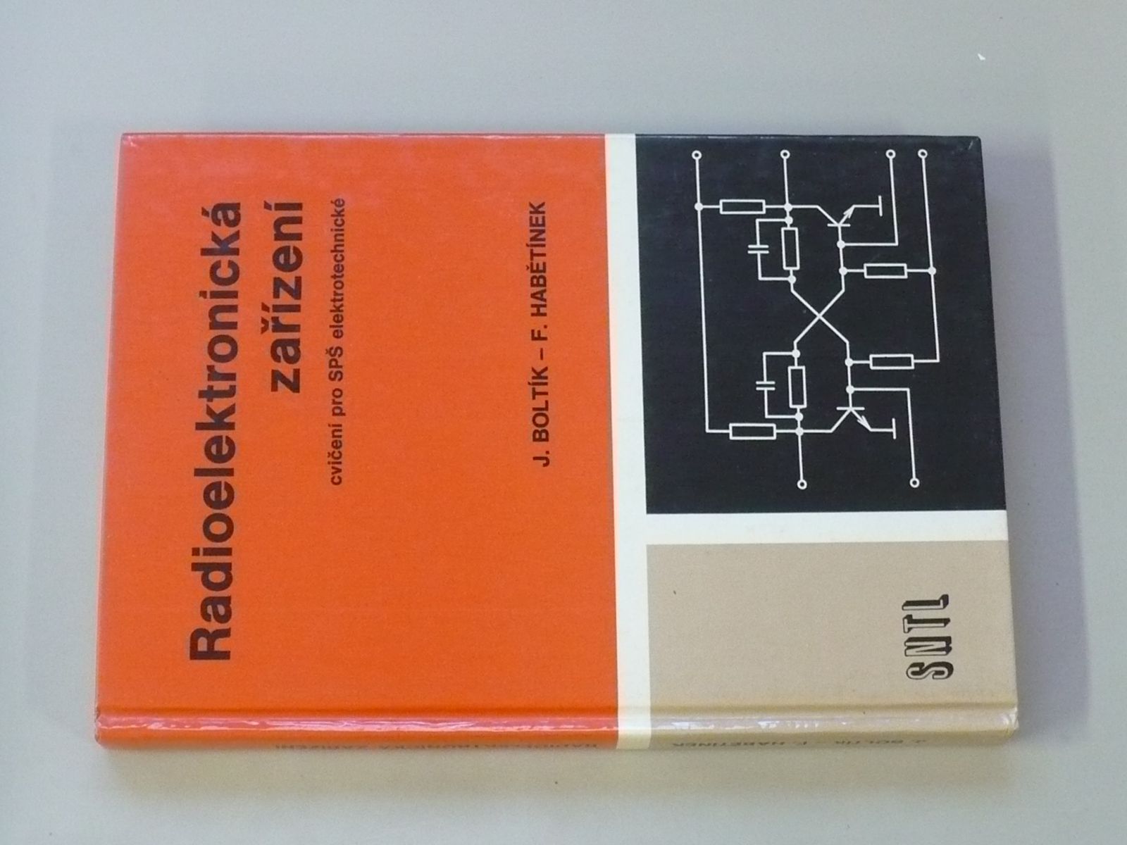 Boltík, Habětínek - Radioelektronická zařízení - Cvičení pro SPŠ elektrotechnické (1985)