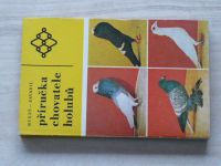 Bureš, Zavadil - Příručka chovatele holubů (1972)