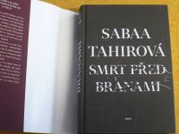 Sabaa Tahiorová - Smrt před branami (2019)