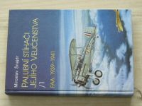 Šnajdr - Palubní stíhači Jeho Veličenstva 1 - FAA 1939-1941 (1996)