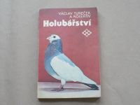 Tureček - Holubářství (1985)