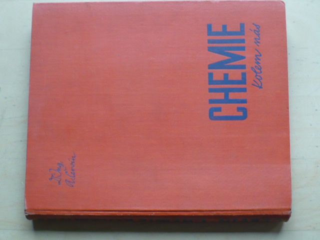 Ing. Červín - Chemie kolem nás (1942)