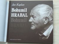 Jan Kaplan - Bohumil Hrabal ve fotografiích (2014)