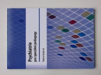 Kubínek - Psychiatrie pro speciální pedagogy (2012)